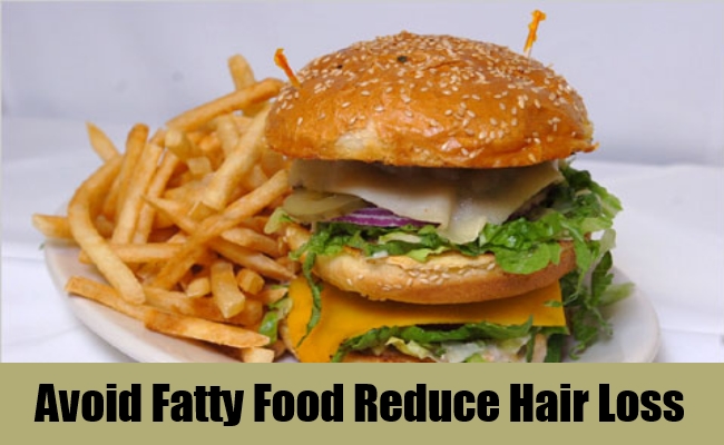 Avoid-Fatty-Food-Reduce-Hair-Loss