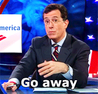 Stephen-Colbert-Saying-Go-Away